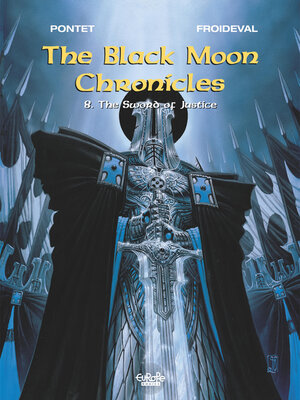 cover image of The Black Moon Chronicles--Volume 8--The Sword of Justice